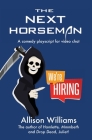 The Next Horseman: A Comedy Playscript for Video Chat Cover Image