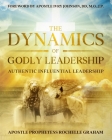 The Dynamics of Godly Leadership Cover Image