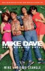 Mike and Dave Need Wedding Dates: And a Thousand Cocktails Cover Image