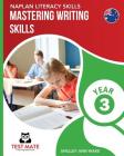 NAPLAN LITERACY SKILLS Mastering Writing Skills Year 3 Cover Image