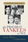The Proudest Yankees of All: From the Bronx to Cooperstown By David Hickey, Kerry Keene Cover Image