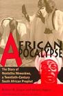 African Apocalypse: The Story of Nontetha Nkwenkwe, a Twentieth-Century South African Prophet (Ohio RIS Africa Series #72) Cover Image