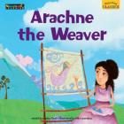 Read Aloud Classics: Arachne the Weaver Big Book Shared Reading Book Cover Image