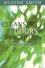 Cleansing the Doors of Perception: The Religious Significance of Entheogentic Plants and Chemicals Cover Image