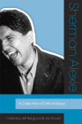 Sherman Alexie: A Collection of Critical Essays Cover Image