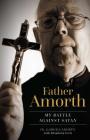 Father Amorth: My Battle Against Satan Cover Image