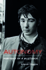 Autonomy: Portrait of a Buzzcock By Steve Diggle Cover Image