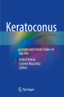 Keratoconus: Current and Future State-Of-The-Art By Ashraf Armia (Editor), Cosimo Mazzotta (Editor) Cover Image