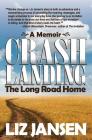 Crash Landing: The Long Road Home Cover Image