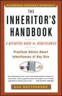 The Inheritors Handbook: A Definitive Guide For Beneficiaries Cover Image