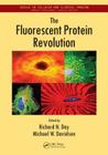 The Fluorescent Protein Revolution Cover Image