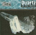 Quartz and Other Minerals (Guide to Rocks and Minerals) By Chris Pellant, Helen Pellant Cover Image