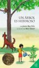 Un arbol es hermoso: A Tree Is Nice (Spanish edition) Cover Image