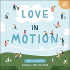 Love In Motion 2025 Wall Calendar Cover Image