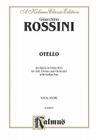 Otello: Italian Language Edition, Comb Bound Vocal Score (Kalmus Edition) By Gioacchino Rossini (Composer) Cover Image
