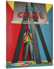 Visual Crime By Jerry Moriarty Cover Image
