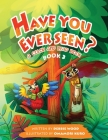 Have You Ever Seen? - Book 3 Cover Image