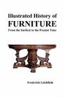 Illustrated History of Furniture: From the Earliest to the Present Time Cover Image