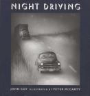Night Driving By John Coy, Peter McCarty (Illustrator) Cover Image