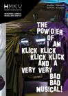Stefan Panhans / Andrea Winkler: The Pow(d)Er of I Am Klick Klick Klick Klick and a Very Very Bad Bad Musical!: Hmkv Ausstellungsmagazin 2021/2 Cover Image