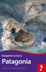 Patagonia Footprint Handbook (Footprint Handbooks) By Ben Box, Chris Wallace Cover Image