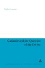 Gadamer and the Question of the Divine (Continuum Studies in Continental Philosophy #73) By Walter Lammi Cover Image