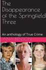 The Disappearance of the Springfield Three Cover Image