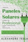 Instala Paneles Solares Como Un Profesional Manual Introductorio Para Principiantes: Una Gu Cover Image
