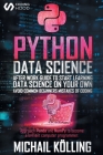 Python data science: After work guide to start learning Data Science on your own. Avoid common beginners mistakes of coding. Approach Panda By Michail Kölling, Coding Hood Cover Image