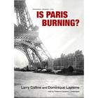 Is Paris Burning? By Larry Collins, Dominique Lapierre, Frederick Davidson (Read by) Cover Image