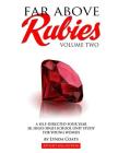 Far Above Rubies (Volume Two): A Self-Guided Four Year Jr. High / High School Unit Study for Young Women By Lynda Coats Cover Image
