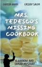 Mrs. Tedesco's Missing Cookbook By Christa Nardi, Cassidy Salem Cover Image