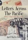 Letters Across The Pacific: A Love Story In The Time Of War Cover Image
