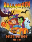 Halloween Coloring Book for Kids: A Cute Spooky Halloween Coloring Book for Children All Ages, 2-4, 4-8, Toddlers, Preschoolers, Kindergarten and Elem By Philippa Wilrose Cover Image