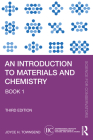 An Introduction to Materials and Chemistry (Science for Conservators) Cover Image