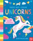 Press Out and Color: Unicorns By Kate McLelland (Illustrator) Cover Image