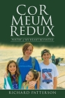 Cor Meum Redux: Poetry of My Heart Revisited Cover Image