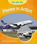 Planes in Action (On the Go) By David Glover, Penny Glover Cover Image