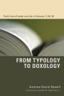 From Typology to Doxology By Andrew David Naselli, Jr. Hamilton, James M. (Foreword by) Cover Image