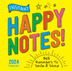 2024 Instant Happy Notes Boxed Calendar: 365 Reminders to Smile and Shine! (Inspire Instant Happiness Calendars & Gifts) By Sourcebooks Cover Image