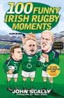 100 Funny Irish Rugby Moments Cover Image