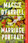 The Marriage Portrait: A novel By Maggie O'Farrell Cover Image