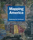Mapping America: Exploring the Continent (Mapping (Black Dog)) By Fritz Kessler Cover Image