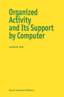 Organized Activity and Its Support by Computer Cover Image