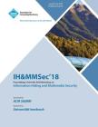 IH&MMSec'18: Proceedings of the 6th ACM Workshop on Information Hiding and Multimedia Security Cover Image