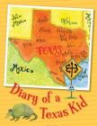 Diary of a Texas Kid (State Journal) By Sleeping Bear Press, Cyd Moore (Illustrator) Cover Image
