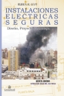 Instalaciones eléctricas seguras: Diseño, Proyecto y Montaje (Electricidad #8) By Rubén Roberto Levy Cover Image