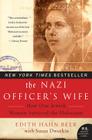 The Nazi Officer's Wife: How One Jewish Woman Survived the Holocaust By Edith Hahn Beer, Susan Dworkin Cover Image