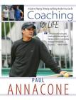 Coaching For Life: A Guide to Playing, Thinking and Being the Best You Can Be Cover Image