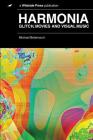 Harmonia: Glitch, Movies and Visual Music By Michael Betancourt Cover Image